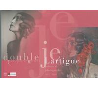 Jacques-Henri Lartigue, peintre et photographe, 1915-1939