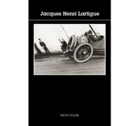 Jacques Henri Lartigue Jacques-Henri Lartigue (Auteur)