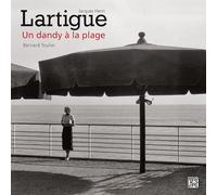 Jacques Henri Lartigue, un dandy à la plage