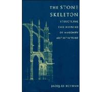 Jacques Heyman The Stone Skeleton (Poche)
