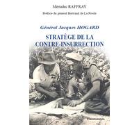Jacques hogard - stratege de la contre-insurrection - Mériadec Raffray - Economica - broché - Essai