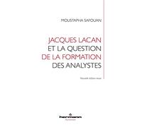 Jacques Lacan et la question de la formation des analystes
