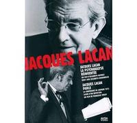 Jacques Lacan : La psychanalyse réinventée E