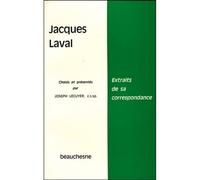 Jacques laval - extraits de sa correspondance Extraits de sa correspondance - Jacques Laval - Beauchesne - broché - Essai