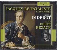 Jacques Le Fataliste-Lu par Didier Bezace
