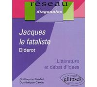 Jacques le fataliste de Denis Diderot