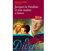 Jacques le Fataliste et son maître de Diderot (Essai et dossier)