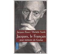Jacques le Français: Pour mémoire du Goulag