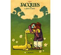 Jacques le petit lézard géant - Tome 2 - Jacques a plein d'amis - Libon - Dupuis - cartonné - Bande dessinée jeunesse