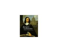 Jacques Lemercier, architecte et ingénieur du roi - Serge Gady - Maison Des Sciences De L'homme - relié - Etude