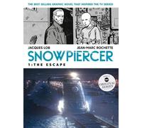 Jacques Lob Jean-Marc Rochette;Jean-Marc Rochet Snowpiercer 1: The Esca (Poche)