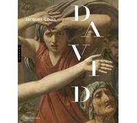 Jacques-Louis David (1748-1825). Catalogue officiel de l'exposition