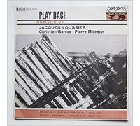Jacques Loussier & Christian Garros & Pierre Michelot - Play Bach No. 1