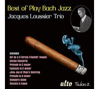 Jacques Loussier Trio - Jacques Lousier Trio : Best of Play Bach Jazz.