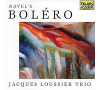 Ravel s bolero Jacques Loussier (Interprète)