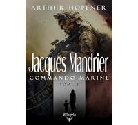 Jacques Mandrier, Commando marine Tome 1