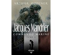 Jacques Mandrier commando marine - Tome 2