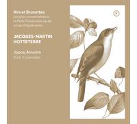 Jacques-Martin Hotteterre – Airs et brunettes pour flûte traversière – CD – fineline