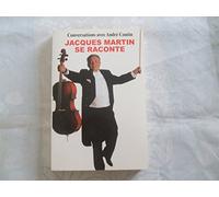 Jacques Martin se raconte