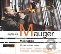 Jacques Mauger : Méditation-Ave Maria [Import]