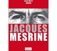 Jacques Mesrine Jean-Marc Simon (Auteur)