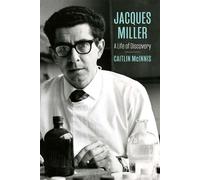 Jacques Miller A Life of Discovery - Caitlin McInnis - Miegunyah Press - ebook (ePub) - Livre