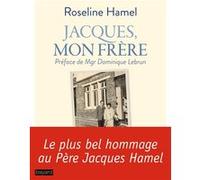 Jacques, mon frère Roseline Hamel (Auteur)