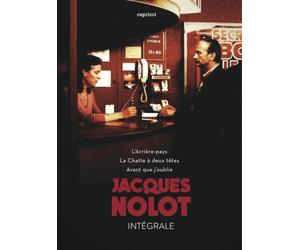Jacques Nolot : Intégrale : L'arrière-pays + La chatte a deux têtes + Avant que j'oublie