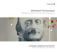 Jacques Offenbac Offenbach Fantastique Symphonic Music By Jacques Offenbac (CD)