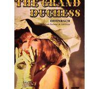Jacques Offenbach - Offenbach: Le Grande-Duchesse de Gerolstein (The Grand Duchess)