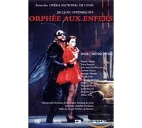 Jacques Offenbach - Orphée aux Enfers / Dessay, Naouri, Fouchécourt, Beuron, Minkowski, Pelly (Opéra national de Lyon, 1997)
