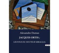 Jacques Ortis ;