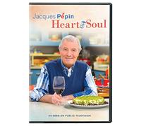 Jacques Pepin: Heart and Soul