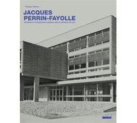 Jacques Perrin-Fayolle Architecte de l'enseignement supérieur dans la métropole de Lyon - Philippe Dufieux - Presses Universitaires Lyon - broché - Essai
