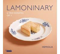 Lamoninary / Hemiolia – Six Sonates en Trio Op 1 – CD