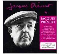 Jacques Prévert – Jacques Prévert et ses interprètes