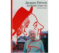 Jacques Prévert Inventaire d'une vie - Bernard Chardère - Gallimard - Poche - Beau livre