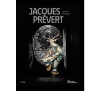 JACQUES PRÉVERT: LE RÊVEUR D'IMAGES