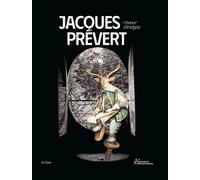 Jacques prévert Le rêveur d'images - Eugénie Bachelot Prévert - In Fine Editions D'art - relié - Essai