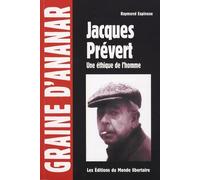 Jacques prevert, une ethique de l'homme
