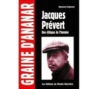 Jacques prevert, une ethique de l'homme