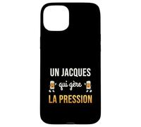 Jacques Qui Gère la Pression Cadeau Jacques Humour Bière Coque pour iPhone 15 Plus