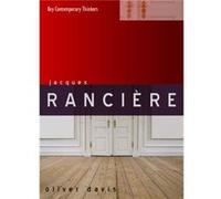 Jacques Ranciere by Davis & Oliver Assistant Professor & French Studies & University of Warwick Davis Oliver Assistant Professor French Studies University of Warwick (Auteur)