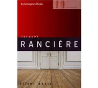 Jacques Ranciere by Davis & Oliver Assistant Professor & French Studies & University of Warwick Oliver Davis (Auteur)