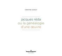 Jacques Réda ou la généalogie d'une oeuvre - Christine Dupouy - Hermann - broché - Essai