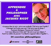 Jacques RICOT - Apprendre A Philosopher Avec Jacques Ricot : 34 Exercices Philosophiques