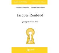 Jacques Roubaud, Quelque chose noir