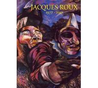Jacques Roux - 1977-2017