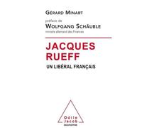 Jacques Rueff Un libéral français - Gérard Minart - Odile Jacob - broché - Etude