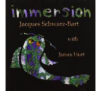 Jacques Schwarz-Bart & James Hurt - Immersion [Import]